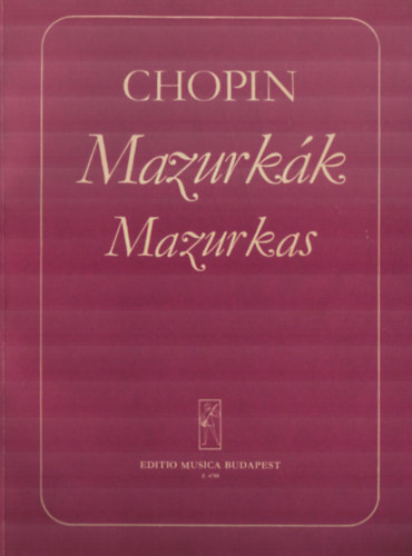 Chopin - Mazurk�k, Mazurkas