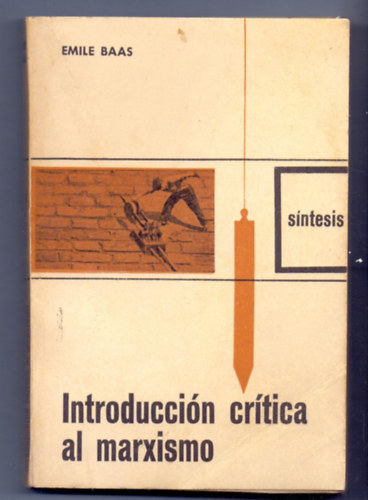 Emile Baas - Introduccin crtica al marxismo (kritikai bevezets a marxizmusba)