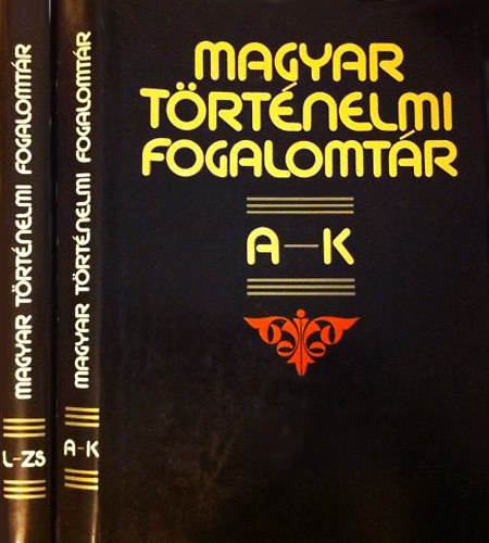 B�n P�ter (szerk.) - Magyar t�rt�nelmi fogalomt�r I-II.