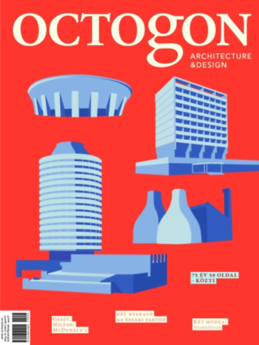 Martink� J�zsef - Octogon 2024/6. Architecture & Design