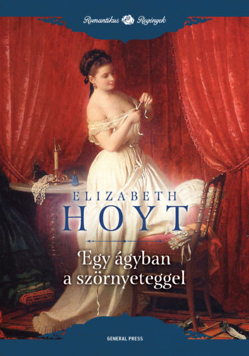 Elizabeth Hoyt - Egy gyban a szrnyeteggel