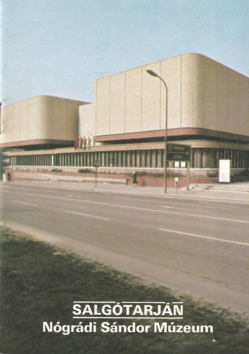 Rappai Zsuzsa (szerk.) - Salg�tarj�n - N�gr�di S�ndor M�zeum