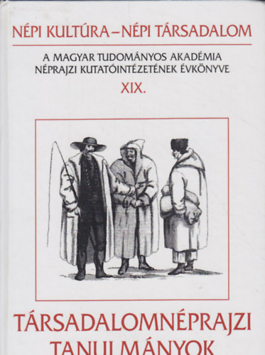 Paldi-Kovcs A.; Szilgyi M. - Trsadalomnprajzi tanulmnyok  (NPI KULTRA - NPI TRSADALOM XIX.)
