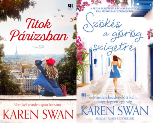 Karen Swan, Karen Swan - 2 db Karen Swan romantikus regény: Titok Párizsban + Szökés a görög szigetre