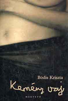 Bdis Kriszta - Kemny vaj