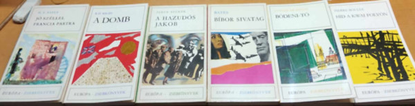 Pierre Boulle, Ray Rigby, Stanislaw Dygat, Jurek Becker, Herbert Ernest Bates - 6 db hbors regny: A domb; A hazuds Jakob; Bbor sivatag; Bdeni-t; Hd a Kwai folyn; J szllel, francia partra