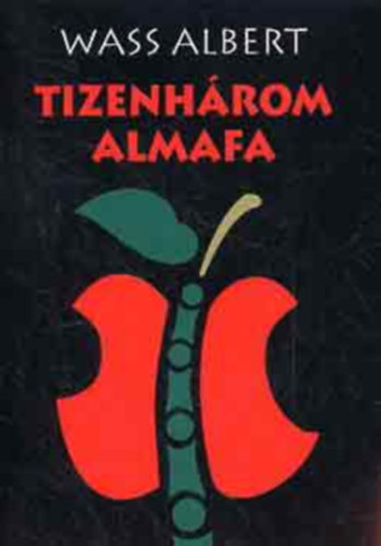 Wass Albert - Tizenhárom almafa