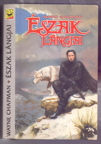 Wayne Chapman - Észak lángjai (Banners of Flame)