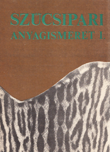 K�r�si J�zsefn� - Sz�csipari anyagismeret 1.