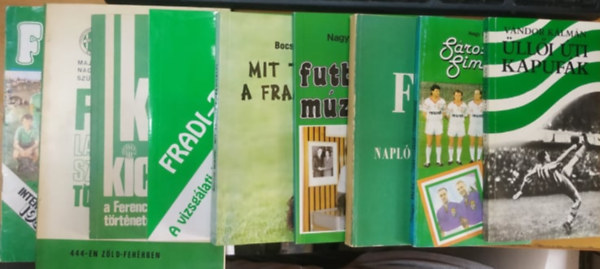 Vndor Klmn (szerk.), Nagy Bla (szerk.), Bocsk Mikls, Major Jnos, Szcs Lszl - 9 db-os Fradi-pakk: lli ti kapufk + Srositl-Simonig + FTC Napl 1938-1944 + Fradi futball-mzeum + Mit tettek a Fradival?! + Fradi-titok + Nyilasitl Zsiborsig + Fradi labdarug-szakosztly trtnete + Fradi msormagazin Interto