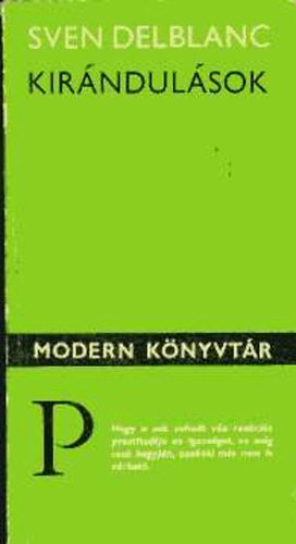 Sven Delblanc - Kir�ndul�sok