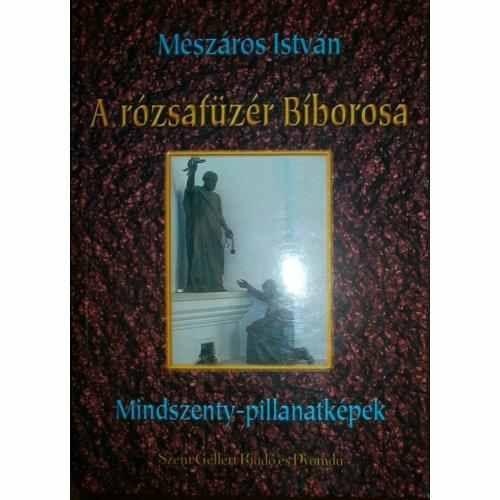 Mszros Istvn - A rzsafzr Bborosa