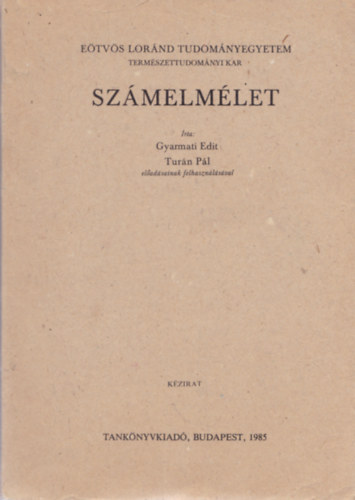 Gyarmati Edit, Turn Pl - Szmelmlet- Kzirat (Etvs Lrnd Tudomnyegyetem)