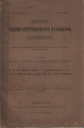 Fodor Jzsef - Paszlavszky Jzsef (szerk.) - Npszer termszettudomnyi eladsok gyjtemnye (1882. vfolyam, IV. fzet)