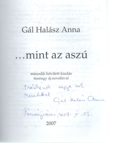 G�l Hal�sz Anna - ...mint az asz� (Dedik�lt)