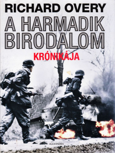 Richard Overy - A Harmadik Birodalom krnikja