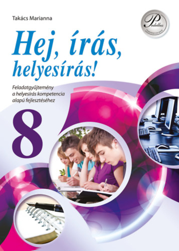 Takcs Marianna - Hej, rs, helyes rs! 8.  - Helyesrsi kpessgfejl