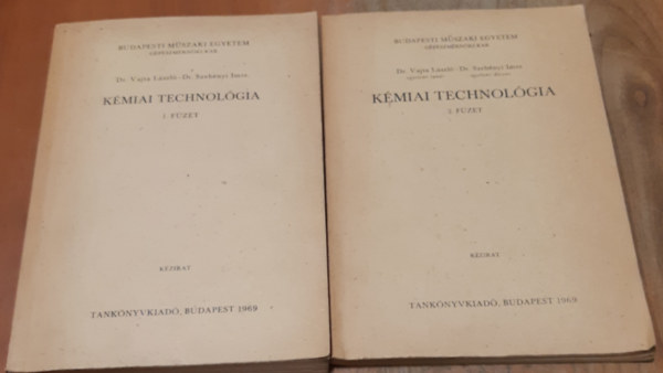 Dr. Vajta L�szl� - Dr. Szeb�nyi Imre - K�miai technol�gia 1-2.