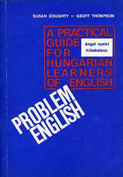 Doughty, S.-Thompson, G. - Problem English (Angol nyelvi hibakalauz)