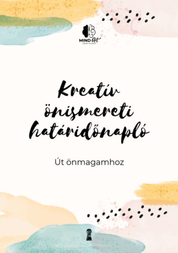 Pál Kata Dorottya, Sas Eszter Krisztina - Kreatív önismereti határidőnapló