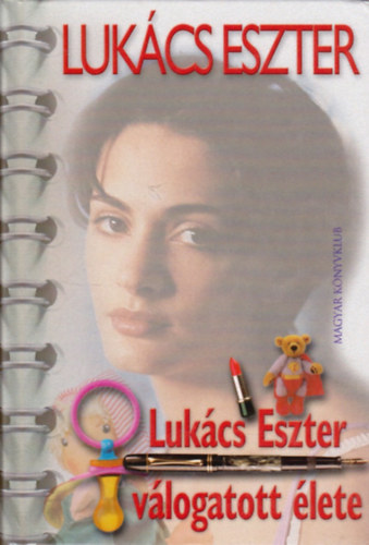 Lukcs Eszter - Lukcs Eszter vlogatott lete