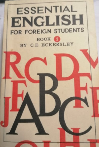 C.E. Eckersley - Essential English for Foreign Students Book 1-4.