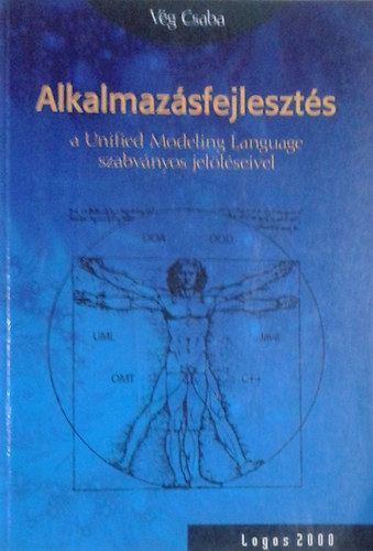 Vg Csaba - Alkalmazsfejleszts az Unified Modeling Language szabvnyos jellseivel