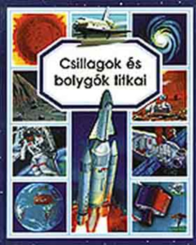 Marie-Ren�e Pimont, �milie Beaumont - Csillagok �s bolyg�k titkai