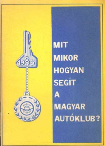 Mit mikor hogyan segít a Magyar Autóklub?