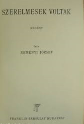 Rem�nyi J�zsef - Szerelmesek voltak