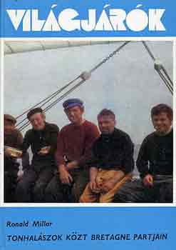Ronald Millar - Tonhalszok kzt Bretagne partjain