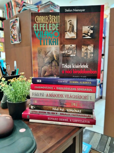 Stefan Niemayer, Földi Pál, Lukáts János, Charles Berlitz, Edvard dr. Benes, Vlagyimir Zsirinovszkij, Illik Péter - KÖNYVMENTŐ AJÁNLAT, 10 DB. Világtörténelem. Elfeledett világok titkai+ Titkos kísérletek a náci birodalomban+ Európa alkonya+ Oroszország sorsáról+ A második világháború I. +A waffen SS története +Szpecnaz+ A híd túl messze volt