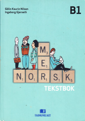 Glin Kaurin Nilsen, Ingeborg Gjerseth - Mer norsk Tekstbok og Arbeidsbok. B1
