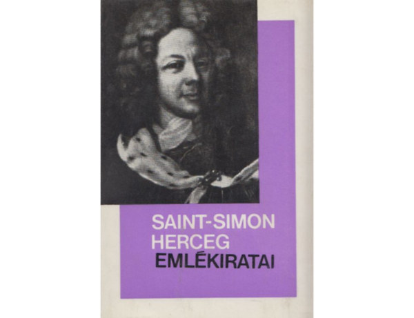 R�z P�l (v�logatta) - Saint-Simon herceg Eml�kiratai