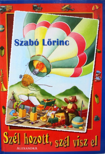 Szab� L�rinc - Sz�l hozott, sz�l visz el - Szab� L�rinc versek