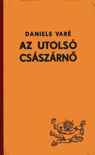 Daniele Var - Az utols csszrn