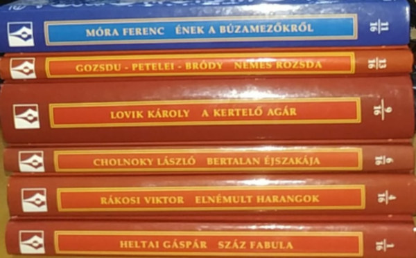 Ferenc Móra, Lovik Károly, Cholnoky László, Rákosi Viktor, Heltai Gáspár - Száz fabula + Elnémult harangok + Bertalan éjszakája + A kertelő agár + Nemes rozsda + Ének a búzamezőről (6 kötet)