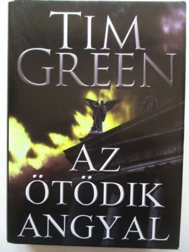 Tim Green - Az tdik angyal