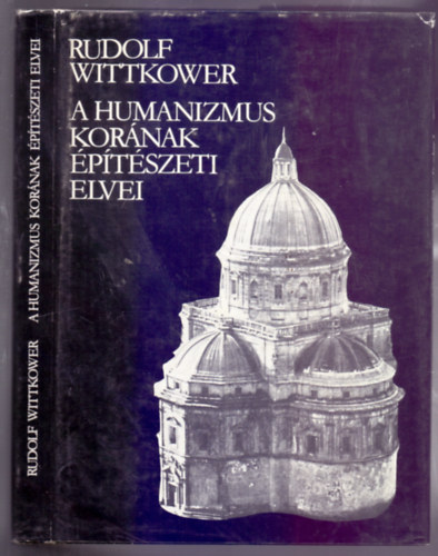 Rudolf Wittkower - A humanizmus kornak ptszeti elvei