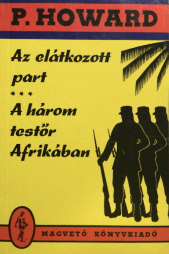 P. Howard - Az elátkozott part-A három testőr Afrikában
