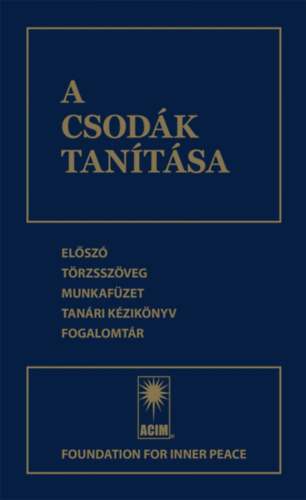 Helen Schucman - A csodk tantsa