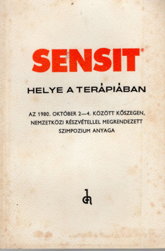 Dr. Szebeni Rudolf (szerk.) Dr. Nagy Gbor - Sensit helye a terpiban