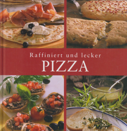 Pizza. raffiniert und lecker