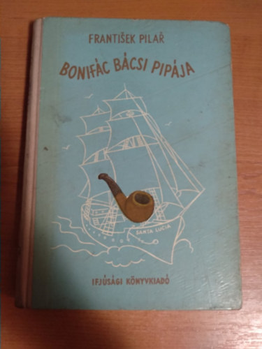 Frantisek Pilr - Bonifc bcsi pipja