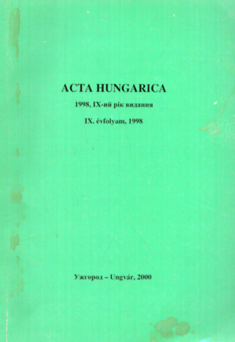 Lizanec Pter (fel. szerk.) - Acta Hungarica IX. vfolyam 1998