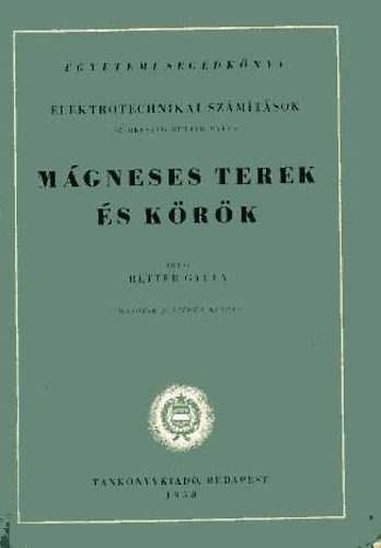 Retter Gyula - Mgneses terek s krk (Egyetemi segdknyv)