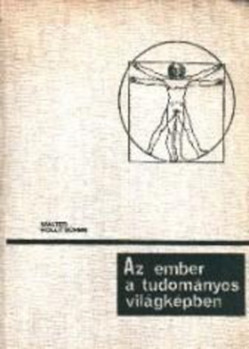 Walter Hollitscher - Az ember a tudomnyos vilgkpben