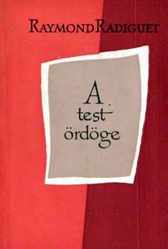 Raymond Radiguet - A test �rd�ge