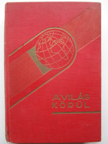 Fritz Ohle - Az idegenl�gi� karav�nja (a vil�g k�r�l)