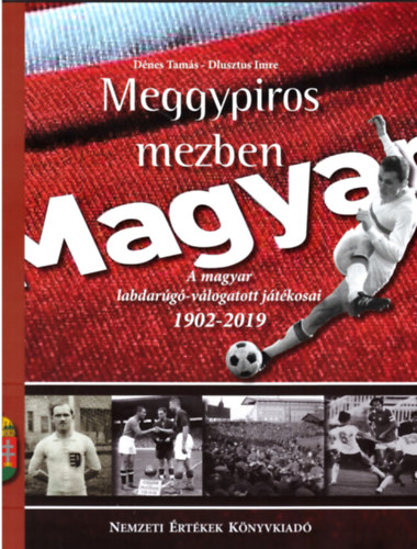 Dnes Tams, Dlusztus Imre - Meggypiros mezben